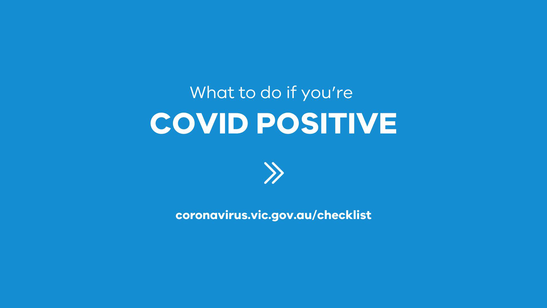 要做什么如果你COVID-positive